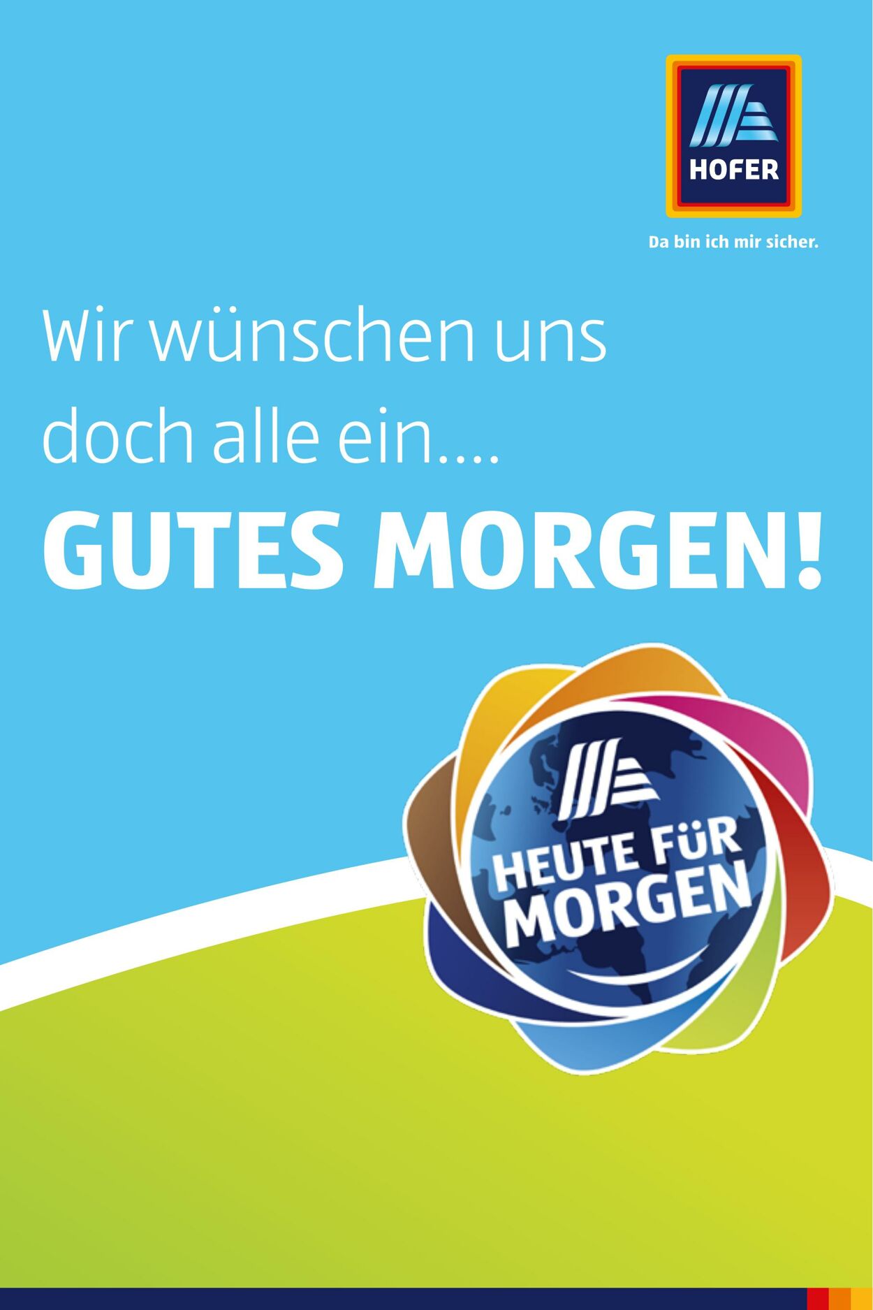 Prospekt Hofer - Wir wünschen uns doch alle ein ... GUTES MORGEN! 2 Okt, 2024 - 10 Nov, 2024