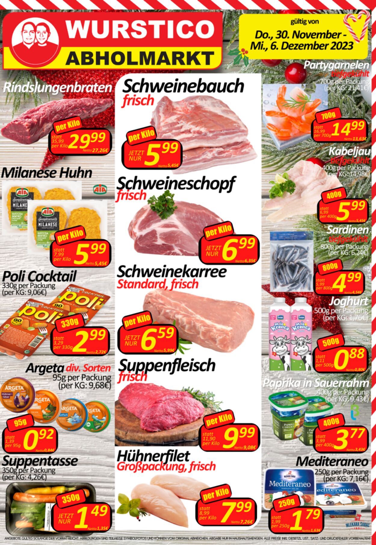 Prospekt Wurstico - Wurstico Abholmarkt – Wurst, Fleischwaren und mehr zu FabrikspreisenAktuelle Angebote bei Wurstico 30 Nov, 2023 - 6 Dez, 2023
